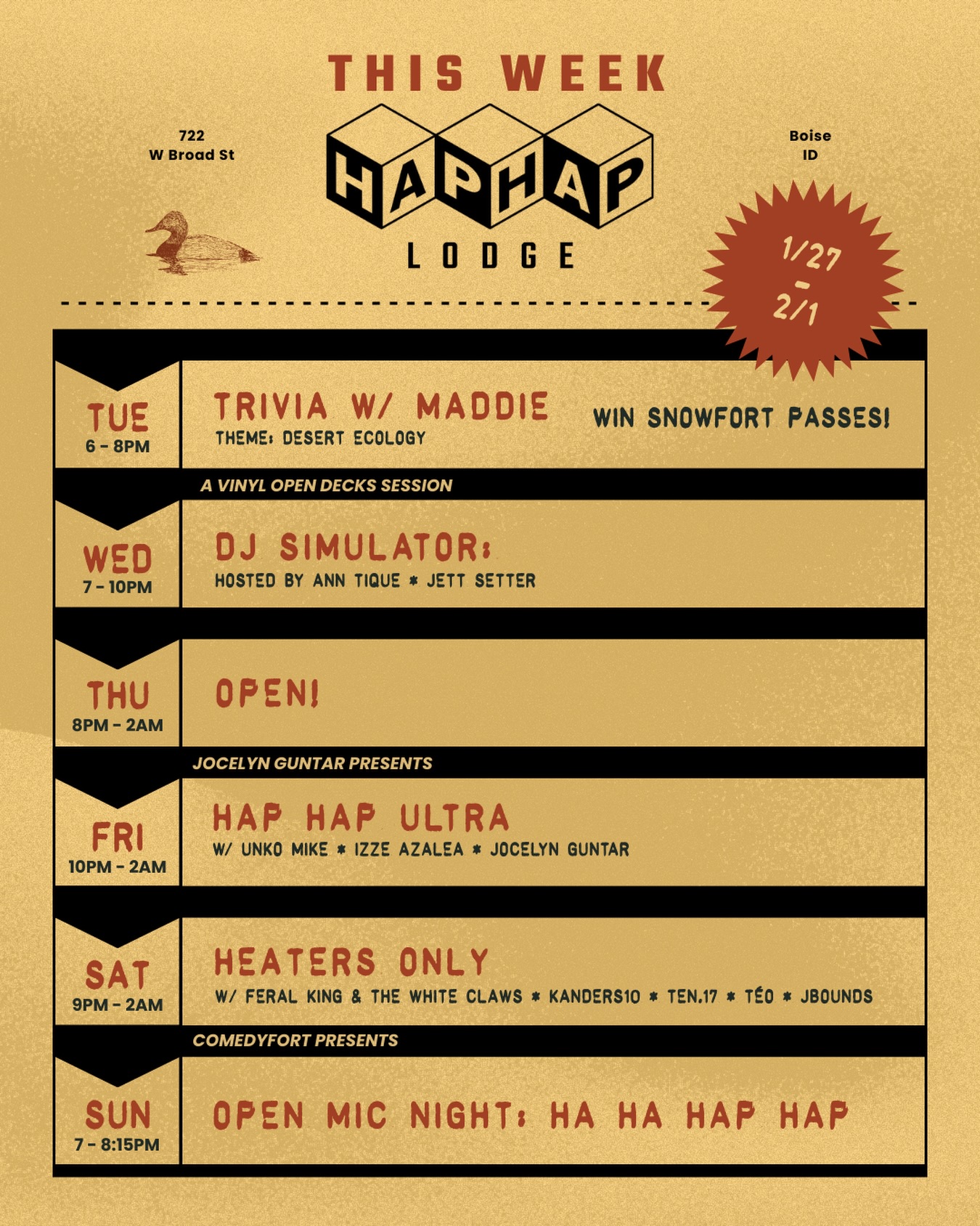 This week at Hap Hap
Trivia, events, and fresh sets from some of our favorite DJs ‼️

1/27 - TRIVIA w/ @musheno.m - WIN SNOWFORT PASSES! ❄️
1/28 - DJ SIMULATOR
1/29 - OPEN - 8PM-2AM
1/30 - HAP HAP ULTRA 
1/31 - HEATERS ONLY 
2/1 - OPEN MIC NIGHT

Come early, stay late.

*All Hap Hap events are now available on @dicefm