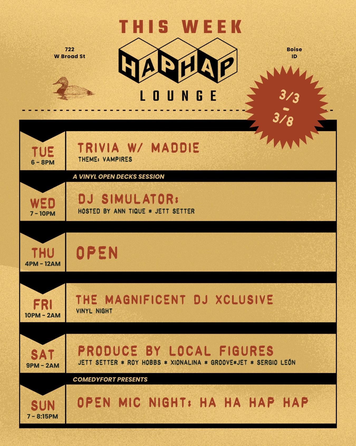 This week at Hap Hap! 
Trivia, events, and fresh sets from some of our favorite DJs ‼️

3/3 - TRIVIA w/ @musheno.m 
3/4 - DJ SIMULATOR 
3/5 - OPEN
3/6 - @xclusivelifela 
3/7 - PRODUCED BY LOCAL FIGURES
3/8 - HA HA HAP HAP 

Come early, stay late.

*All Hap Hap events are now available on @dicefm