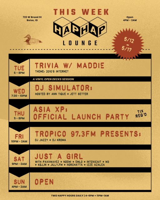 This week at Hap Hap! 
Trivia, events, and fresh sets from some of our favorite DJs ‼️

5/11 - TRIVIA w/ @musheno.m 
5/12 - DJ SIMULATOR 
5/13 - @asiaxp.world 
5/14 - @tropico.fm 
5/15 - JUST A GIRL
5/10 - OPEN

Come early, stay late.

*All Hap Hap events are now available on @dicefm